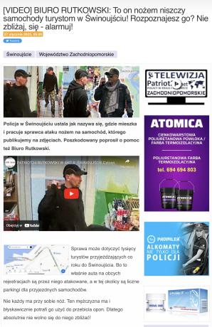 Sąd Rejonowy w Świnoujściu uznał racje Patriot24.net i Biura Rutkowski. Nie zgodził się wczoraj na umorzenie przez prokuraturę i policję w Świnoujściu sprawy 2-krotnego ataku na nasz wóz telewizyjny z użyciem noża!