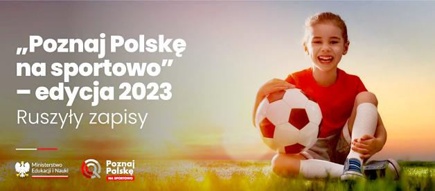 [VIDEO] Poznaj Polskę na sportowo – edycja 2023. Ruszyły zapisy!