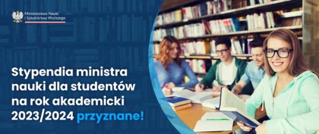 Stypendia ministra nauki dla studentów za znaczące osiągnięcia na rok akademicki 2023/2024 przyznane!