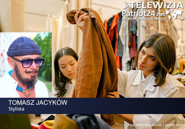 [VIDEO ]Tomasz Jacyków: Dla próżności i uciechy innych nie będę zaśmiecał tej planety. Kupuję niewiele ubrań i bardzo lubię second handy